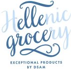 HELLENIC GROCERY EXCEPTIONAL PRODUCTS BY DSAM