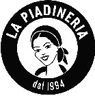 LA PIADINERIA DAL 1994