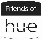 FRIENDS OF HUE
