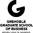 GRENOBLE GRADUATE SCHOOL OF BUSINESS GRENOBLE ECOLE DE MANAGEMENT G