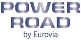POWER ROAD BY EUROVIA
