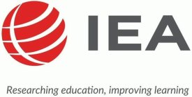 IEA RESEARCHING EDUCATION, IMPROVING LEARNING