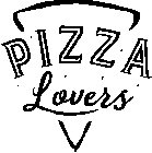 PIZZA LOVERS