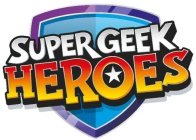 SUPER GEEK HEROES