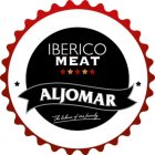 IBERICO MEAT ALJOMAR THE LABOUR OF ONE FAMILY