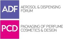ADF AEROSOL & DISPENSING FORUM PCD PACKAGING OF PERFUME COSMETICS & DESIGN