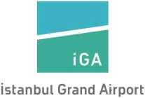 IGA ISTANBUL GRAND AIRPORT