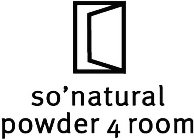 SO'NATURAL POWDER 4 ROOM
