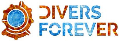DIVERS FOREVER