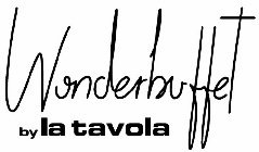 WONDERBUFFET BY LA TAVOLA