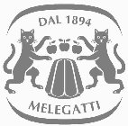 DAL 1894 MELEGATTI