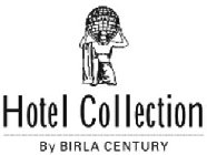 HOTEL COLLECTION BY BIRLA CENTURY