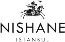NISHANE ISTANBUL