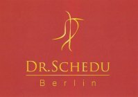 DR. SCHEDU BERLIN