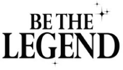 BE THE LEGEND
