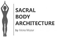 SACRAL BODY ARCHITECTURE BY ALENA MAZUR