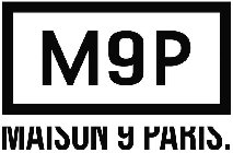 M9P MAISON PARIS.