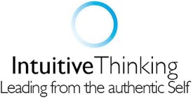 INTUITIVE THINKING LEADING FROM THE AUTHENTIC SELF