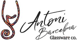 ANTONI BARCELONA GLASSWARE CO.