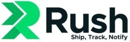 R RUSH SHIP, TRACK, NOTIFY