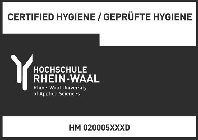 CERTIFIED HYGIENE / GEPRÜFTE HYGIENE HOCHSCHULE RHEIN-WAAL RHINE-WAAL UNIVERSITY OF APPLIED SCIENCES