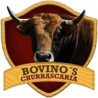 BOVINO'S CHURRASCARIA