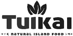 TUIKAI NATURAL ISLAND FOOD