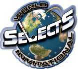 WORLD SELECTS INVITATIONAL