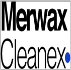 MERWAX CLEANEX