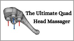 THE ULTIMATE QUAD HEAD MASSAGER