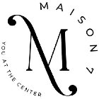 MAISON 7 YOU AT THE CENTER