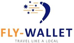 FLY-WALLET TRAVEL LIKE A LOCAL