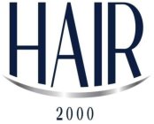 HAIR 2000