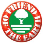 FRIEND OF THE EARTH