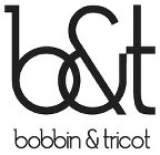 BOBBIN & TRICOT
