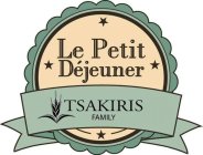 LE PETIT DÉJEUNER TSAKIRIS FAMILY