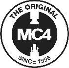 THE ORIGINAL MC4 SINCE 1996