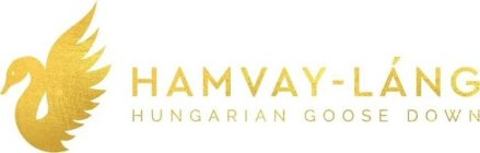 HAMVAY-LÁNG HUNGARIAN GOOSE DOWN