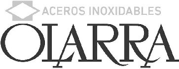ACEROS INOXIDABLES OLARRA