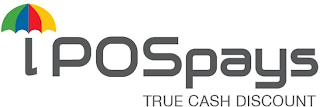 IPOSPAYS TRUE CASH DISCOUNT