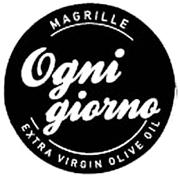 MAGRILLE OGNI GIORNO EXTRA VIRGIN OLIVE OIL
