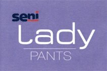 SENI LADY PANTS