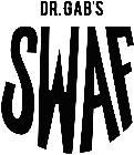 DR. GABS SWAF
