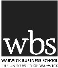 WBS WARWICK BUSINESS SCHOOL THE UNIVERSITY OF WARWICK