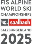 FIS ALPINE WORLD SKI CHAMPIONSHIPS SAALBACH SALZBURGERLAND 2025