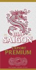 BIA SAIGON EST. 1875 EXPORT PREMIUM VIETNAM LAGER STYLENAM LAGER STYLE
