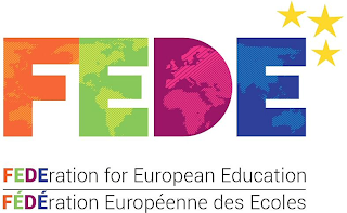 FEDE FEDERATION FOR EUROPEAN EDUCATION FÉDÉRATION EUROPÉENNE DES ECOLESÉDÉRATION EUROPÉENNE DES ECOLES