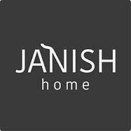 JANISH HOME