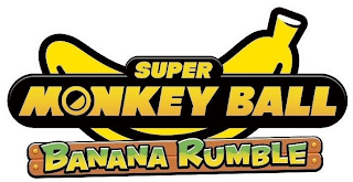 SUPER MONKEY BALL BANANA RUMBLE
