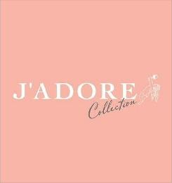 J'ADORE COLLECTION